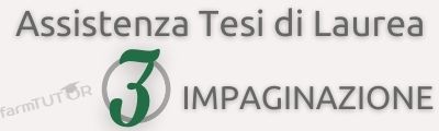 Impagninazione tesi di laurea - FarmTutor